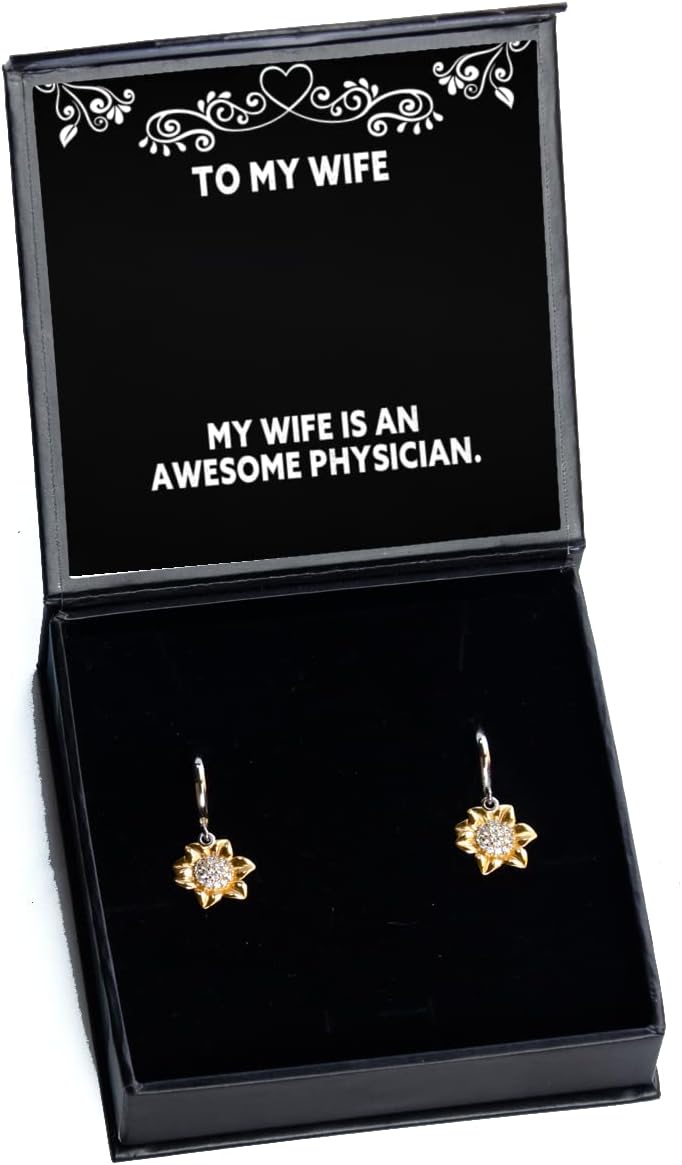 Inspire Wife Gifts, My Wife is an Awesome Physician, Wife Sunflower Earrings from Husband