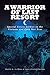 A Warrior of Last Resort: Special Forces Soldier in the Vietnam and Cold War Eras