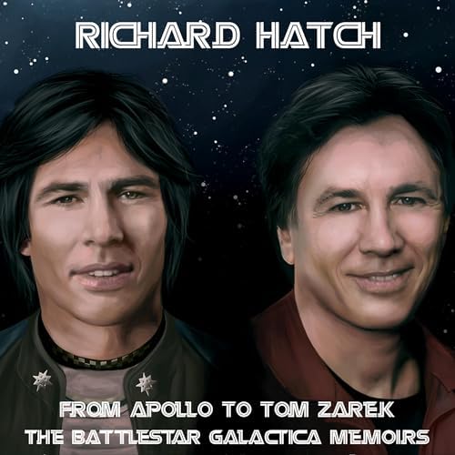 Page de couverture de From Apollo to Tom Zarek Audiobook by Richard Hatch