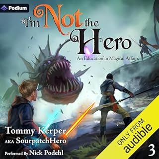 An Education in Magical Affairs: An Isekai LitRPG Audiolibro Por SourpatchHero, Tommy Kerper arte de portada