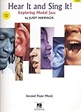 Hear It And Sing It!: Exploring Modal Jazz Hear It And Sing It!: Exploring Modal Jazz