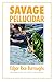 Savage Pellucidar (Bison Frontiers of Imagination)