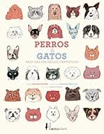 Perros y gatos bajo la lupa de los científicos (Infantil)