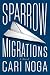 Sparrow Migrations
