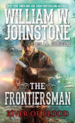 River of Blood (The Frontiersman Book 2)
