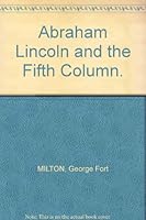 Abraham Lincoln and the Fifth Column. B000S8T12C Book Cover