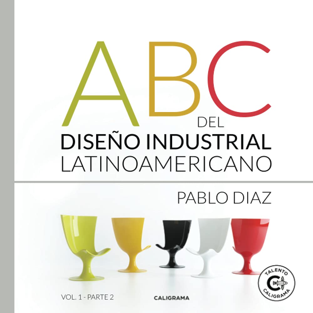 Design Industriel Latino-Américain ABC Vol 1 Partie 2 livre broché culture espagnole
