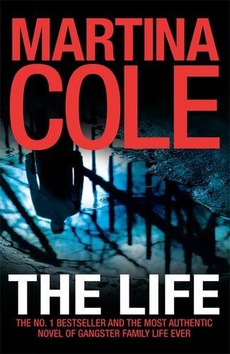 The Life by Martina Cole (2013-05-09) B01K90NUE8 Book Cover