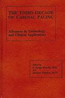 Third Decade of Cardiac Pacing 0879931590 Book Cover