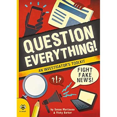 Question Everything! (Real Life): An Investigator's Toolkit: 1