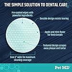 Pet MD Dog Breath Freshener Dental Wipes for Dogs - Tartar and Plaque Remover for Teeth Cleaning - Fresh Apple & Mint Scent Bad Breath Treatment for Dogs - 100 Count - Image 5