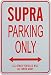 SUPRA PARKING ONLY - Miniature Fun Parking Signs - Ideal Gift for the Motoring enthusiast