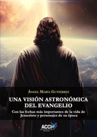 Una visión astronómica del evangelio