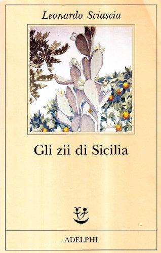 Gli Zii Di Sicilia [Italian] 8845909026 Book Cover