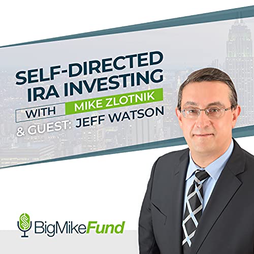 099: Self-Directed IRA Investing with Jeff Watson Podcast Por  arte de portada