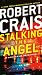 Stalking the Angel (An Elvis Cole Novel Book 2)