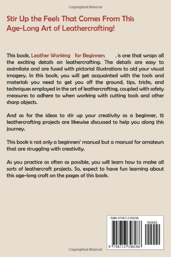 Leather Working for Beginners: A Leather Crafting Starter Handbook of 15 Leather Craft Projects Plus Tips, Tools and Techniques to Get You Started - Image 2