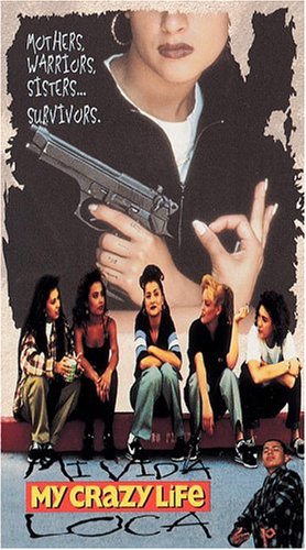 Mi Vida Loca (My Crazy Life) [VHS]