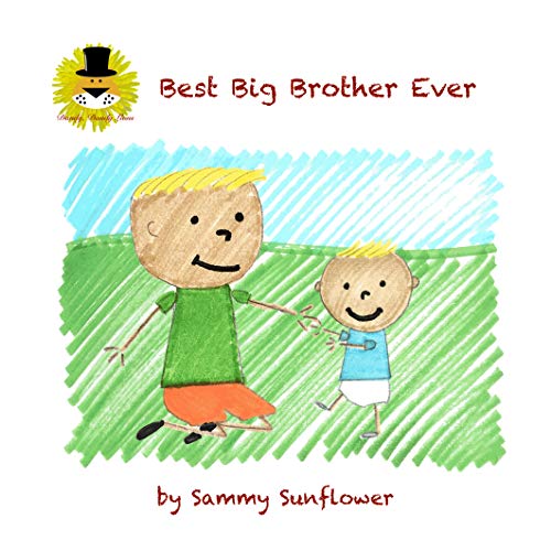 Best Big Brother Ever (Dandy, Dandy Lions Book 2) eBook Sunflower