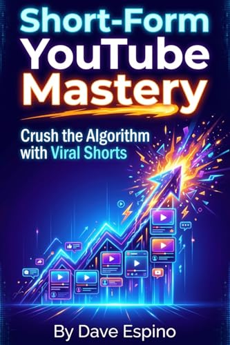 Short-Form YouTube Mastery Guide