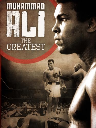 Muhammad Ali: The Greatest