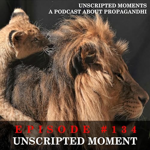 UNSCRIPTED MOMENT (EP 134) Podcast Por  arte de portada