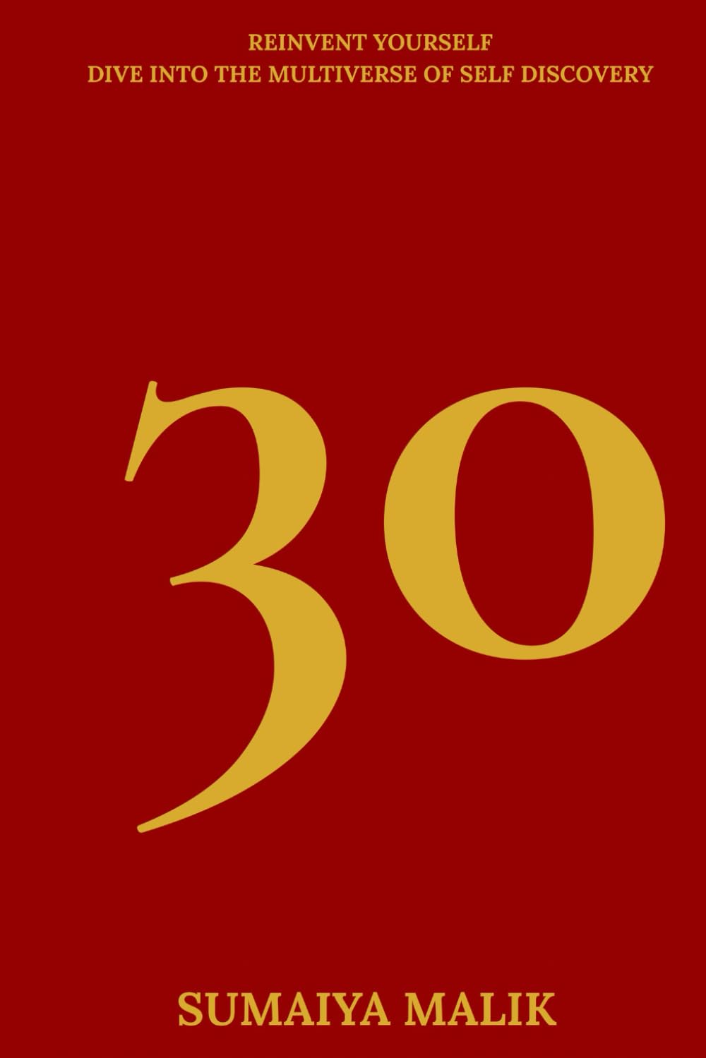 30: Reinvent yourself Dive into the Multiverse of Self Discovery