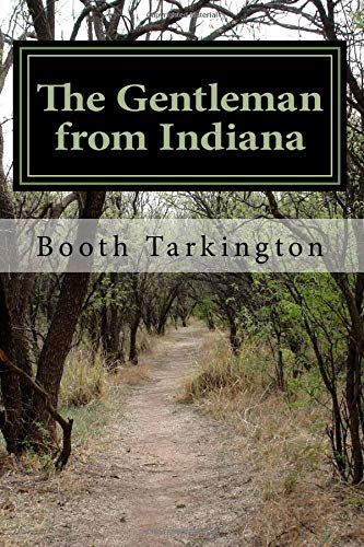 The Gentleman from Indiana 1727151003 Book Cover