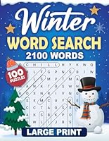 Winter Word Search: 100 Large Print Puzzles with 2100 Words & Cozy Themed Pages B0F5M7NV14 Book Cover