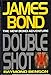 DoubleShot: The New James Bond Adventure