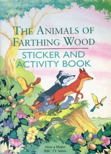 The Animals of Farthing Wood: Sticker Book (Red Fox picture books)