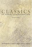 By Jay M. Shafritz, Albert C. Hyde, Sandra J. Parkes: Classics of Public Administration Fifth (5th)...