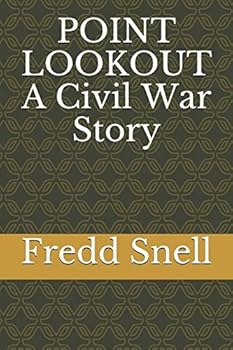 Paperback POINT LOOKOUT A Civil War Story Book