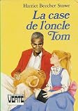 La case de l'oncle Tom : Collection : Bibliothèque verte cartonnée