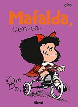 Paperback Mafalda - Tome 11 NE: Mafalda s'en va [French] Book