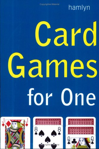 The Complete Book Of Card Games For One