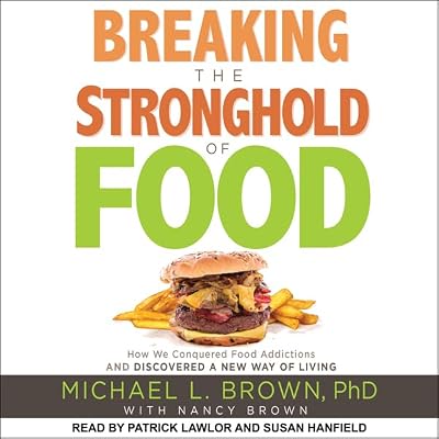 Breaking the Stronghold of Food