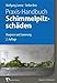 Produktbild Praxis-Handbuch Schimmelpilzschäden: Diagnose und Sanierung