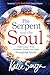The Serpent and the Soul: Deliverance from Leviathan, Python, and Other Strangling Spirits