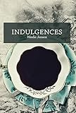  Indulgences (The Veiled Series) (English Edition)
