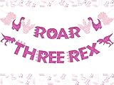 Three Rex Banner Rose Red and Dinosaur Roar Garland Glitter for Girls 3rd Birthday Dinosaur Party...