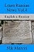 Learn Russian News Vol.4: English & Russian