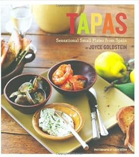 Tapas: Sensational Small Plates From Spain