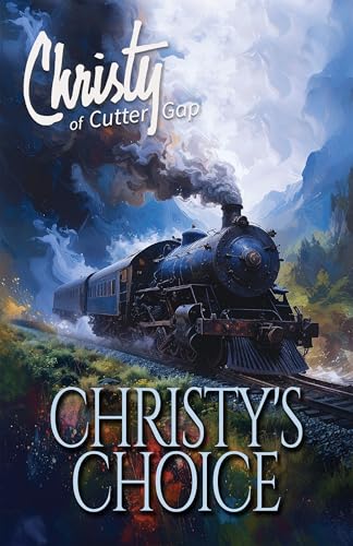 Christy's Choice (Christy of Cutter Gap Book 6)