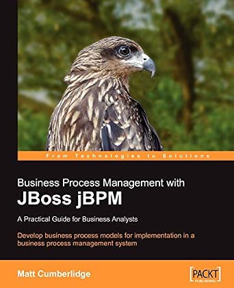Business Process Management with JBoss jBPM: A Practical Guide for Business Analysts book cover