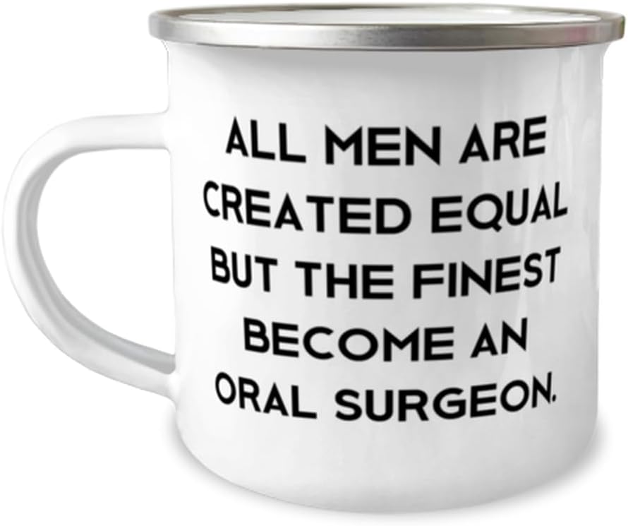 All Men Are Created Equal but the Finest. Oral surgeon 12oz Camper Mug, Motivational Oral surgeon Gifts, For Coworkers from Boss, Toothbrush, Toothpaste, Dental floss, Mouthwash, Toothpick