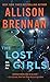 The Lost Girls: A Novel (Lucy Kincaid Novels)