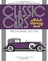 Classic Cars Adult Coloring Book #3: Vintage Automobiles (1930-1939) 1944633529 Book Cover