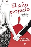 El año perfecto: Manhattan Beach 2 (Spanish Edition) 8494295985 Book Cover