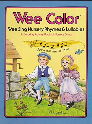 Wee Color: Wee Sing Nursery Rhymes & Lyllabies 0843119004 Book Cover